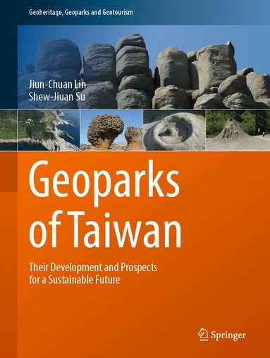 Jiun-Chuan Lin, Shew-Jiuan Su - Geoparks of Taiwan, Inbunden