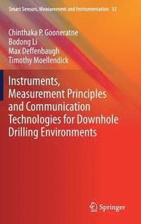 bokomslag Instruments, Measurement Principles and Communication Technologies for Downhole Drilling Environments