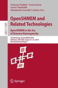bokomslag OpenSHMEM and Related Technologies. OpenSHMEM in the Era of Extreme Heterogeneity