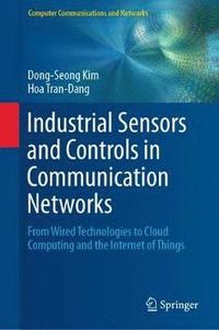 bokomslag Industrial Sensors and Controls in Communication Networks