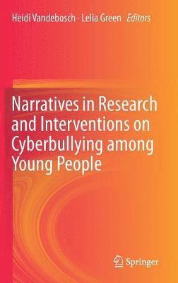 bokomslag Narratives in Research and Interventions on Cyberbullying among Young People