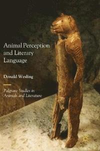 bokomslag Animal Perception and Literary Language