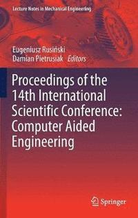 bokomslag Proceedings of the 14th International Scientific Conference: Computer Aided Engineering