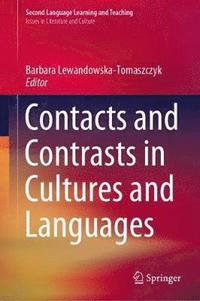 bokomslag Contacts and Contrasts in Cultures and Languages