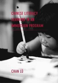 bokomslag Chinese Literacy Learning in an Immersion Program