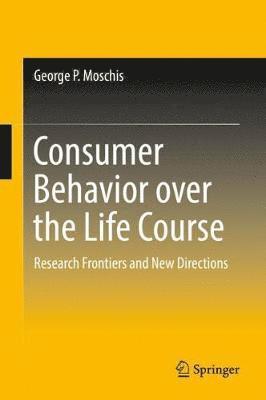 bokomslag Consumer Behavior over the Life Course