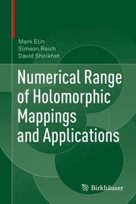 Numerical Range of Holomorphic Mappings and Applications 1