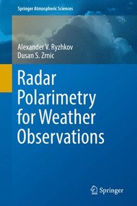 bokomslag Radar Polarimetry for Weather Observations