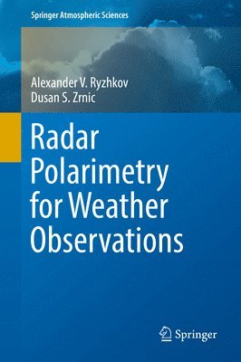 Radar Polarimetry for Weather Observations 1