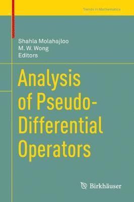 bokomslag Analysis of Pseudo-Differential Operators