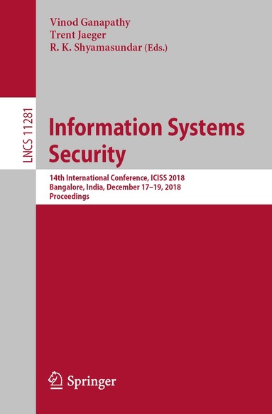 Vinod Ganapathy, Trent Jaeger, R.K. Shyamasundar - Information Systems Security, Häftad