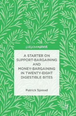 A Starter on Support-Bargaining and Money-Bargaining in Twenty-Eight Digestible Bites 1