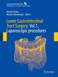 bokomslag Lower Gastrointestinal Tract Surgery: Vol.1, Laparoscopic procedures