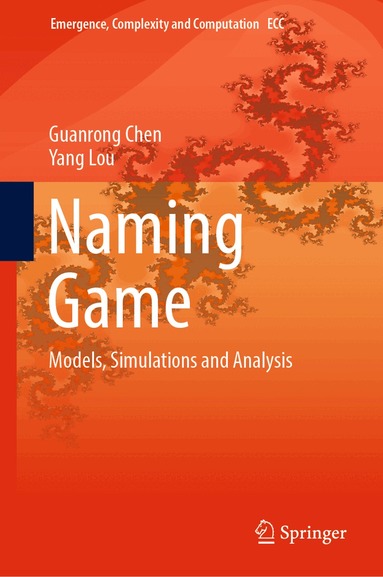 Guanrong Chen, Yang Lou - Naming Game, Inbunden