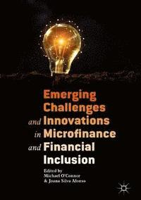 bokomslag Emerging Challenges and Innovations in Microfinance and Financial Inclusion