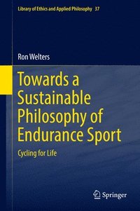 bokomslag Towards a Sustainable Philosophy of Endurance Sport