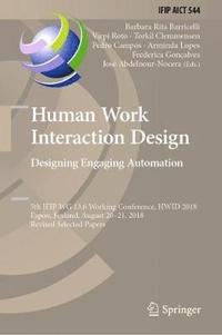 bokomslag Human Work Interaction Design. Designing Engaging Automation