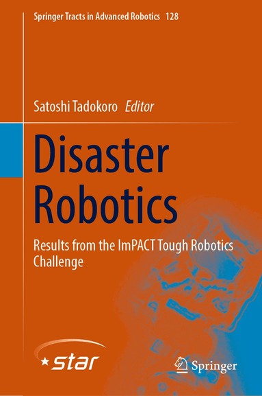 Satoshi Tadokoro - Disaster Robotics, Inbunden