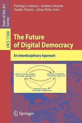 Pierluigi Contucci, Andrea Omicini, Danilo Pianini, Alina Sîrbu - Future of Digital Democracy, Häftad