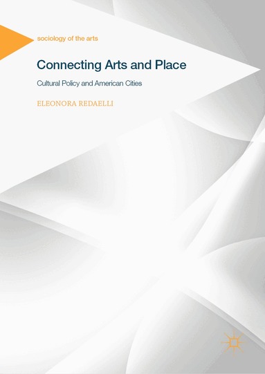 Eleonora Redaelli - Connecting Arts and Place, Inbunden