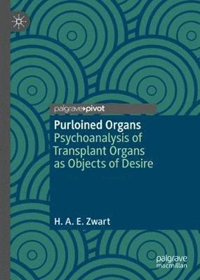 bokomslag Purloined Organs