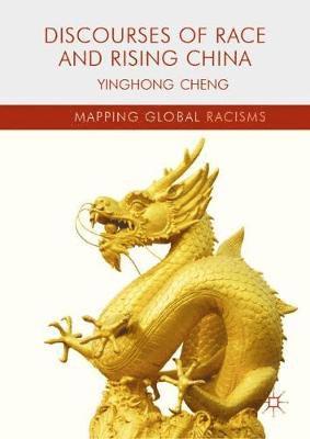 Discourses of Race and Rising China 1