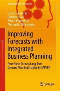 bokomslag Improving Forecasts with Integrated Business Planning
