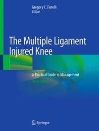 bokomslag The Multiple Ligament Injured Knee