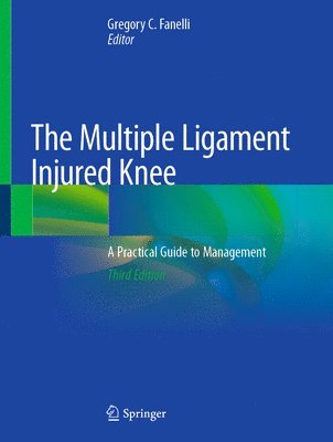 bokomslag The Multiple Ligament Injured Knee