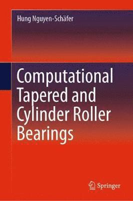 Computational Tapered and Cylinder Roller Bearings 1