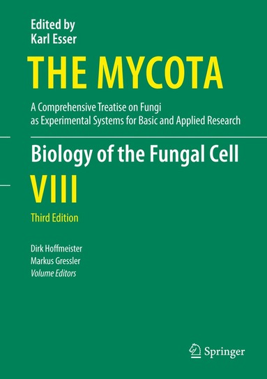 Dirk Hoffmeister, Markus Gressler - Biology of the Fungal Cell, Inbunden