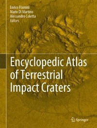 bokomslag Encyclopedic Atlas of Terrestrial Impact Craters