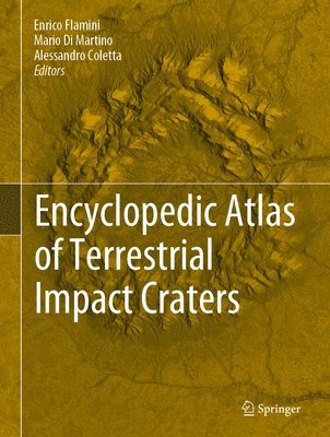 Encyclopedic Atlas of Terrestrial Impact Craters 1