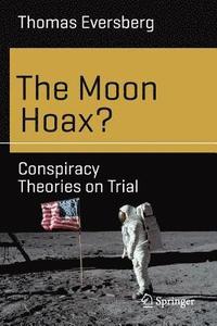 bokomslag The Moon Hoax?