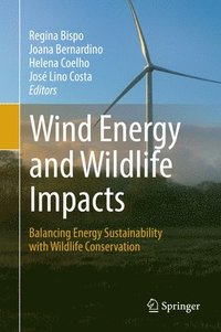 bokomslag Wind Energy and Wildlife Impacts