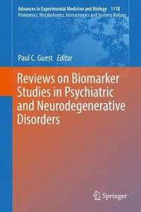 bokomslag Reviews on Biomarker Studies in Psychiatric and Neurodegenerative Disorders