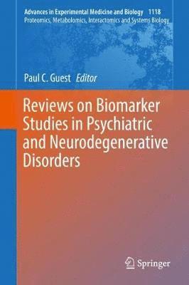 bokomslag Reviews on Biomarker Studies in Psychiatric and Neurodegenerative Disorders