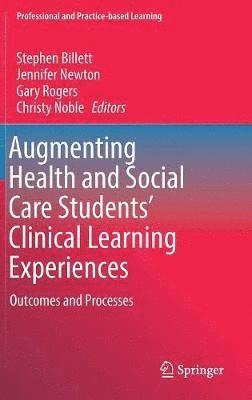 bokomslag Augmenting Health and Social Care Students' Clinical Learning Experiences