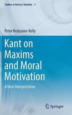 Kant on Maxims and Moral Motivation 1