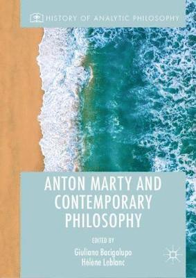 Anton Marty and Contemporary Philosophy 1