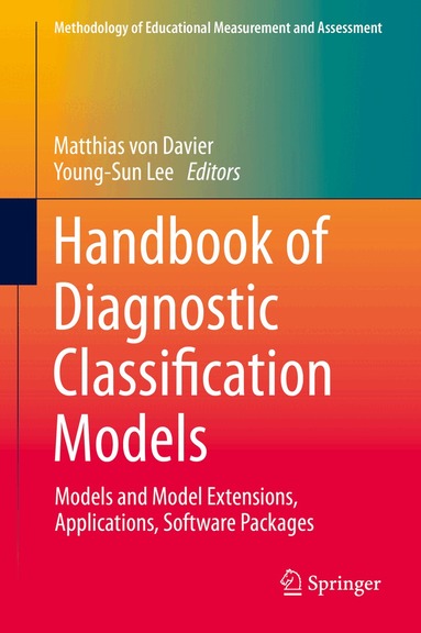 Matthias von Davier, Young-Sun Lee - Handbook of Diagnostic Classification Models, Inbunden