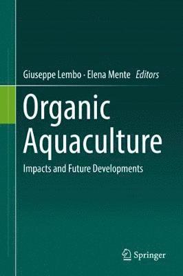 Giuseppe Lembo, Elena Mente - Organic Aquaculture, Inbunden