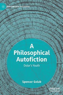 A Philosophical Autofiction 1