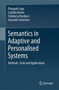 bokomslag Semantics in Adaptive and Personalised Systems