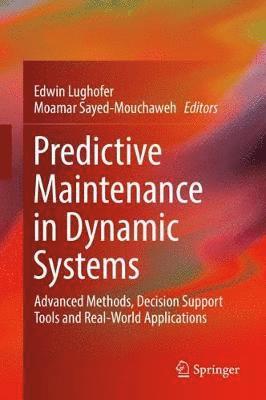 Predictive Maintenance in Dynamic Systems 1