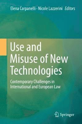 Use and Misuse of New Technologies 1