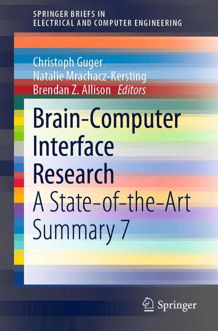 Christoph Guger, Natalie Mrachacz-Kersting, Brendan Z. Allison - Brain-Computer Interface Research, Häftad