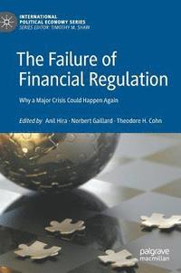 bokomslag The Failure of Financial Regulation