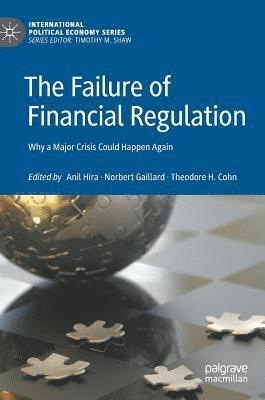 The Failure of Financial Regulation 1