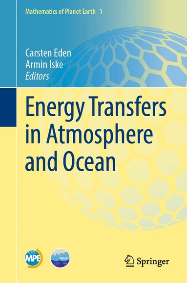 Carsten Eden, Armin Iske - Energy Transfers in Atmosphere and Ocean, Inbunden